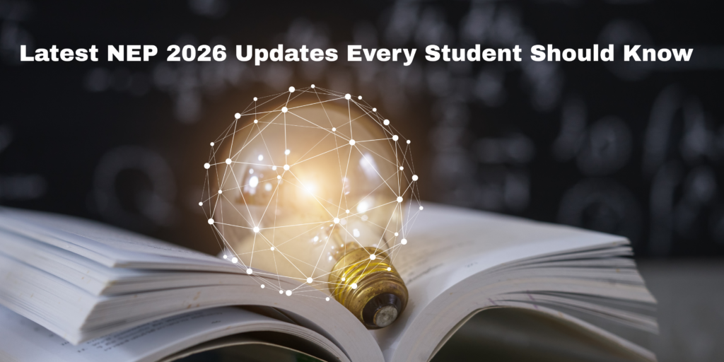 latest NEP 2026 updates